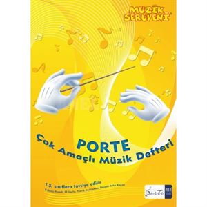 Müzik Serüveni Porte Çok Amaçlı Müzik Kitabı 1 4 Övünç Yaman Porte Müzik Eğitim Merkezi