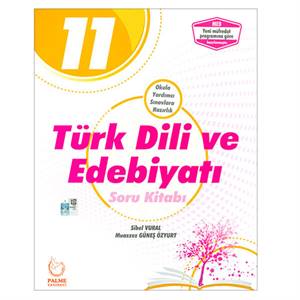 11 Sınıf Türk Dili ve Edebiyatı Soru Kitabı Palme Yay