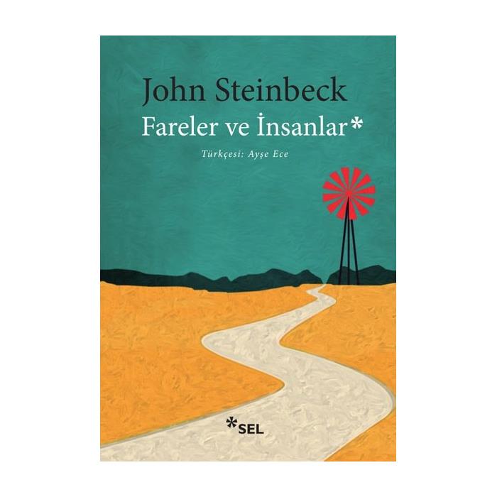 Fareler ve İnsanlar John Steinbeck Sel Yayıncılık