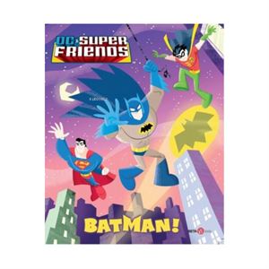 DC Süper Friends  Batman 