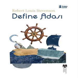 Klasikleri Okuyorum - Define Adası Robert Louis Stevenson Doğan Çocuk